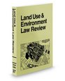 Land Use and Environment Law Review 20092010 ed
