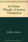 In Other Words A Junior Thesaurus