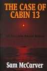 The Case of Cabin 13