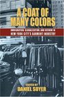 A Coat of Many Colors Immigration Globalization and Reform in New York City's Garment Industry