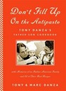 Don't Fill Up on the Antipasto Tony Danza's Father  Son Cookbook