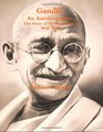 Gandhi An Autobiography The Story of My Experiments With Truth
