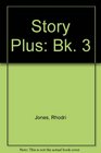 Story Plus Book 3 Jones