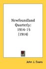 Newfoundland Quarterly 191415