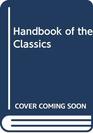 Handbook of the Classics