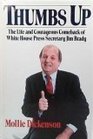Thumbs Up: The Life and Courageous Comeback of White House Press Secretary Jim Brady