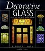 Decorative Glass of the 19th and Early 20th Centuries A Source Book