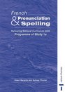 French Pronunciation and Spelling