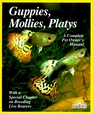 Guppies, Mollies, Platys and Other Live-Bearers (Complete Pet Owner)