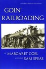 Goin' Railroading Two Generations of Colorado Stories