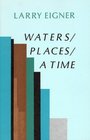 Waters/ Places/ a Time