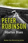 Abattoir Blues The 22nd Dci Banks Mystery