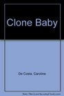 Clone Baby