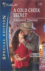 A Cold Creek Secret (Cowboys of Cold Creek, Bk 7) (Silhouette Special Edition, No 2025)