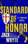 Standard of Honor (Templar Trilogy, Bk 2)