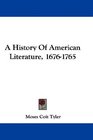 A History Of American Literature 16761765