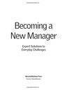 Becoming a New Manager Expert Solutions to Everyday Challenges