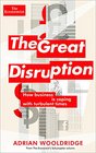 The Great Disruption How business is coping in turbulent times