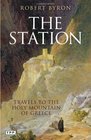 The Station Travels to the Holy Mountain of Greece
