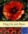 Drug Use and Abuse