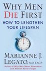 Why Men Die First How to Lengthen Your Lifespan