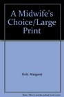 A Midwife's Choice/Large Print