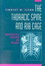 Thoracic Spine and Rib Cage Musculoskeletal Evaluation and Treatment