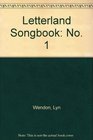 Letterland Songbook No 1