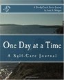 One Day at a Time A SelfCare Journal