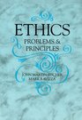Ethics  Problems and Principles