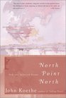 North Point North  New and Selected Poems