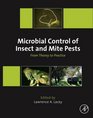Microbial Control of Insect and Mite Pests From Theory to Practice