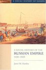 A Social History of the Russian Empire 16501825