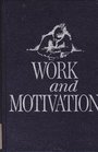 Work and Motivation