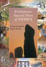 Prehistoric Sacred Sites of Wessex