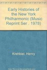 Early Histories of the New York Philharmonic