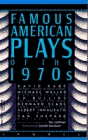 Famous American Plays of the 70's