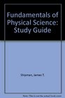 Fundamentals of Physical Science Study Guide