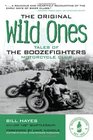 The Original Wild Ones Tales of the Boozefighters Motorcycle Club