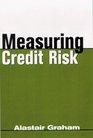 Measuring Credit Risk