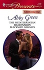 The Mediterranean Billionaire's Blackmail Bargain (Bedded by Blackmail) (Harlequin Presents, No 2783) (Larger Print)