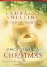 Once Upon A Christmas : The Most Wonderful Time Of The Year'Twas The Week Before Christmas