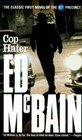 Cop Hater (87th Precinct, Bk 1)