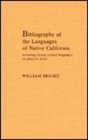 Bibliography of the Languages of Native California