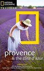 National Geographic Traveler Provence and the Cote d'Azur 3rd Edition