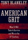 American Grit What It Will Take to Survive and Win in the 21st Century