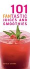 101 FANtastic Juices and Smoothies