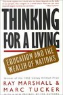 Thinking for a Living Education and the Wealth of Nations