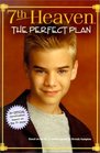 7th Heaven The Perfect Plan