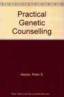 Practical Genetic Counselling